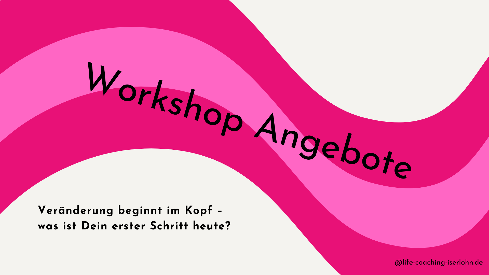 Coaching Workshops - Life Coaching in Iserlohn